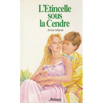 L'étincelle sous la cendre  Anne Mariel