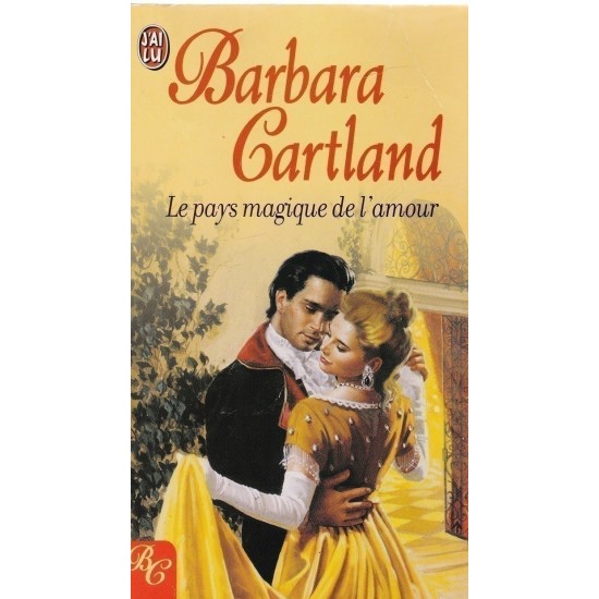 Le pays magique de l'amour  Barbara Cartland