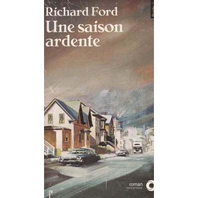 Une saison ardente  Richard Ford