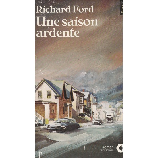 Une saison ardente  Richard Ford