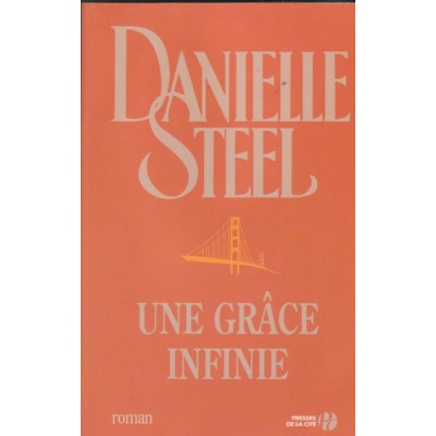 Une grâce infinie  Danielle Steel