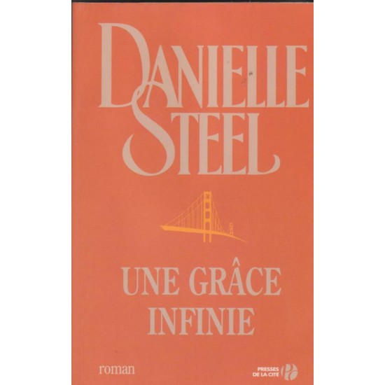 Une grâce infinie  Danielle Steel