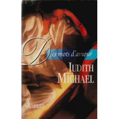 Des mots d'amour   Judith Michael