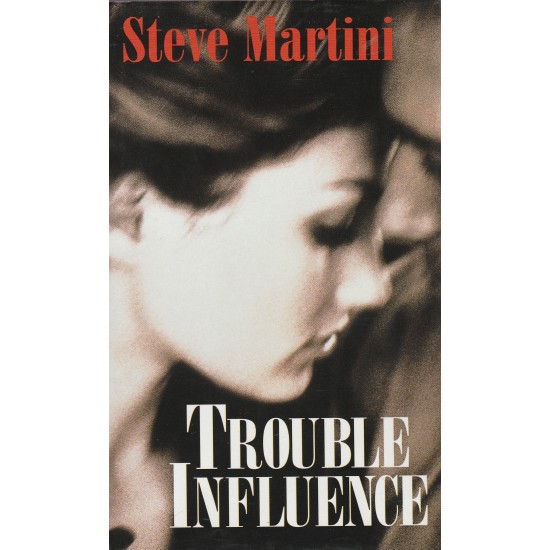 Trouble influence, Steve Martini