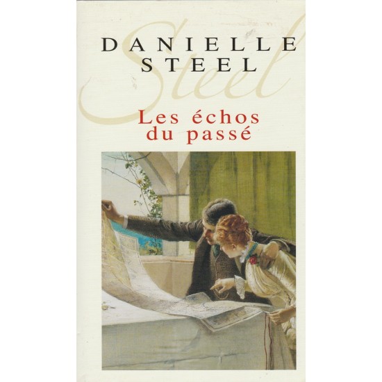 Les échos du passé  Danielle Steel
