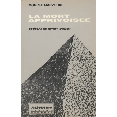 La mort apprivoisée Moncef Marzouki