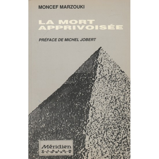 La mort apprivoisée Moncef Marzouki