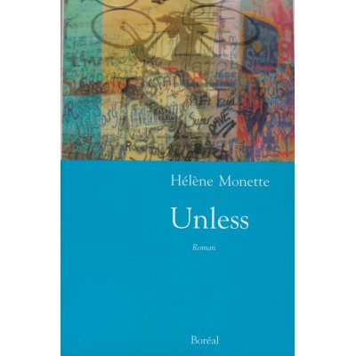 Unless  Hélène Monette
