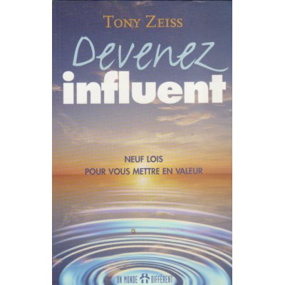 Devenez influent  Tony Zeiss