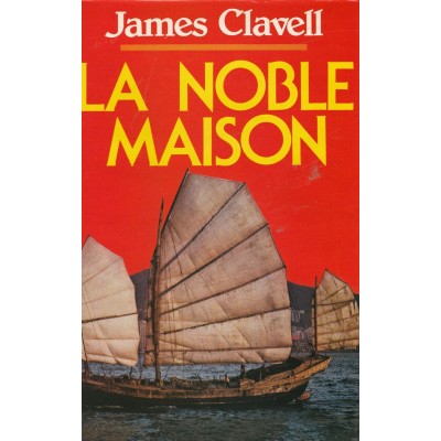 La noble maison James Clavell