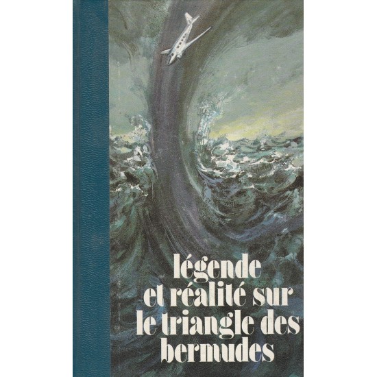 Légende et réalité sur le triangle des Bermudes, Y. Verbeek