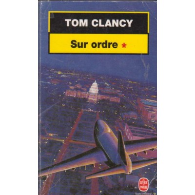 Sur Ordre tome 1  Tom Clancy  Format Poche