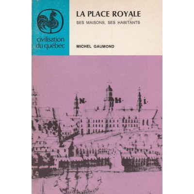 La place Royale ses habitants ses maisons  Michel...