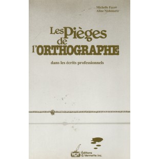 Les pièges de l'orthographe dans les écrits...
