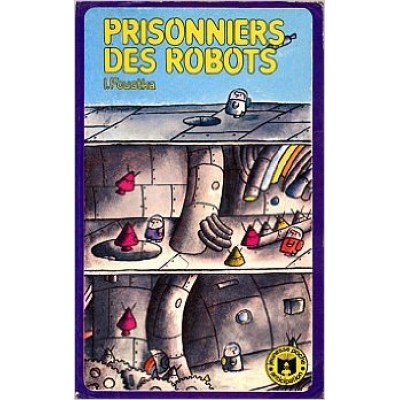 Prisonniers des robots  J Fouska