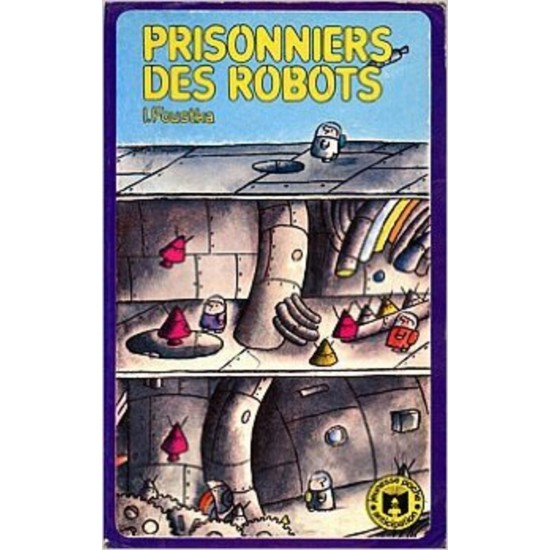 Prisonniers des robots  J Fouska