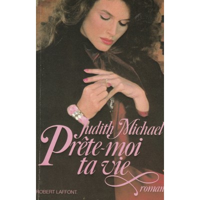 Prête moi ta vie  Judith Michael  Grand Format 