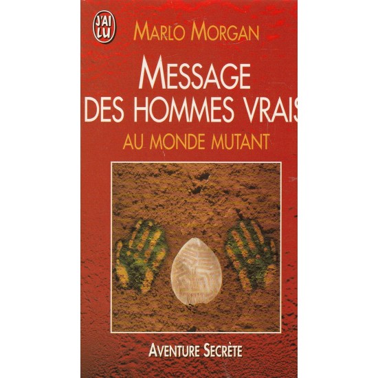 Message des hommes vrai au monde mutant  Marlo Morgan