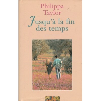 Jusqu'a la fin des temps Philippa Taylor LP