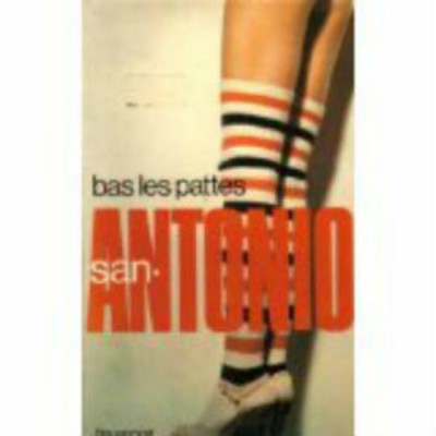 Bas les pattes  San Antonio