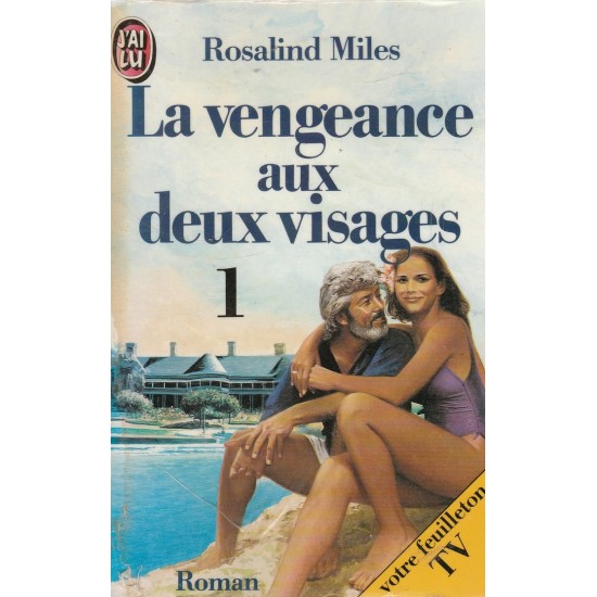 La vengeance aux deux visages tome 1 Rosalind Miles