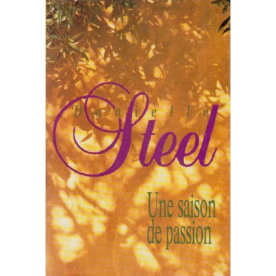 Une saison de passion  Danielle Steel