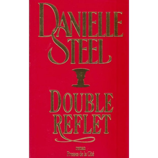 Double reflet Danielle Steel