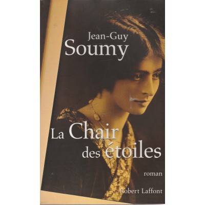 La chair des étoiles Jean-Guy Soumy
