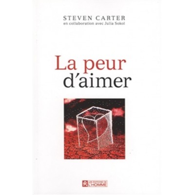 La peur d'aimer Steven Carter et Julie Sokal