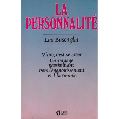 La personnalité  Léo Buscaglia