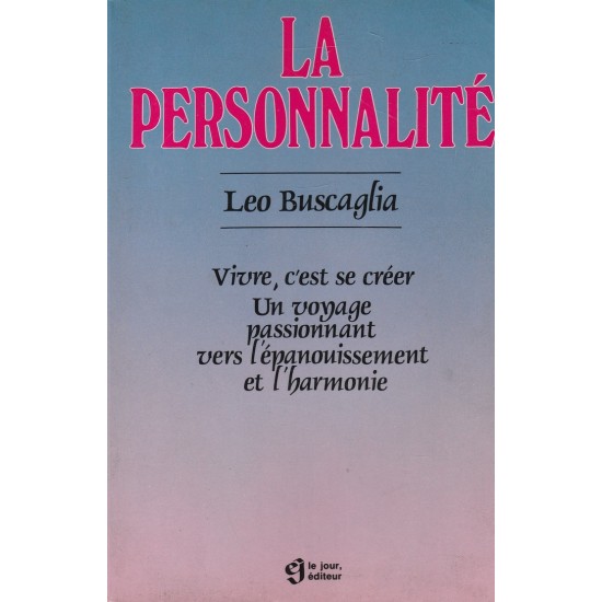 La personnalité  Léo Buscaglia
