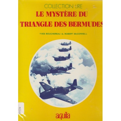 Le mystère du Triangle des Bermudes  Yves...