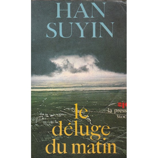 Le déluge du matin Han Suyin