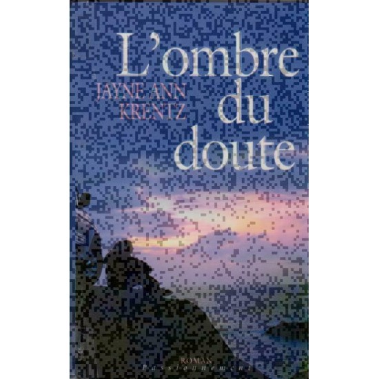 L'ombre du doute Jayne Ann Krentz