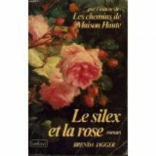 Le silex et la rose Brenda Jagger