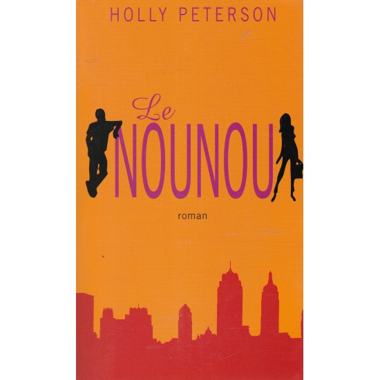 Le nounou  Holly Peterson