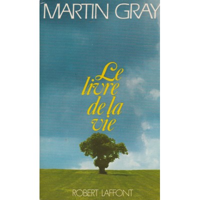 Le livre de la vie, Martin Gray