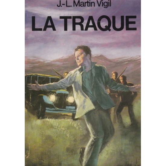 La traque J L Martin Vigil