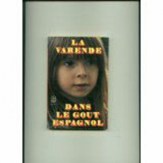 Dans le goût  espagnol    Jean De la Varende
