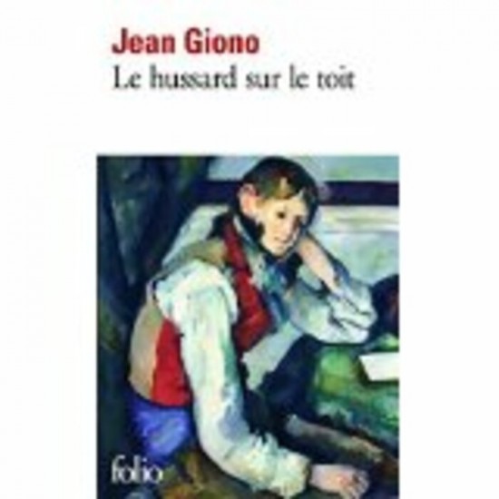 Le hussard sur le toit  Jean Giono