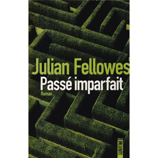 Passé imparfait  Julian Fellowes