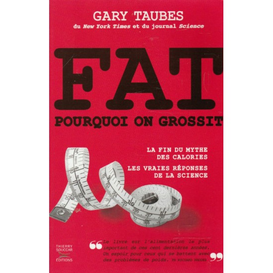 Fat Pourquoi on grossit  Garry Taubes