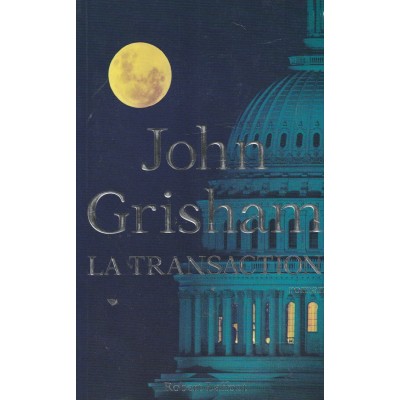 La transaction  John Grisham