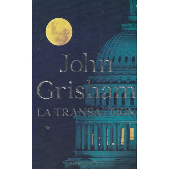 La transaction  John Grisham