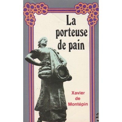La porteuse de pain  Xavier de Montepin