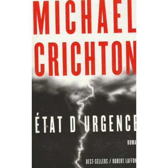 Etats d'urgence  Michael Crichton