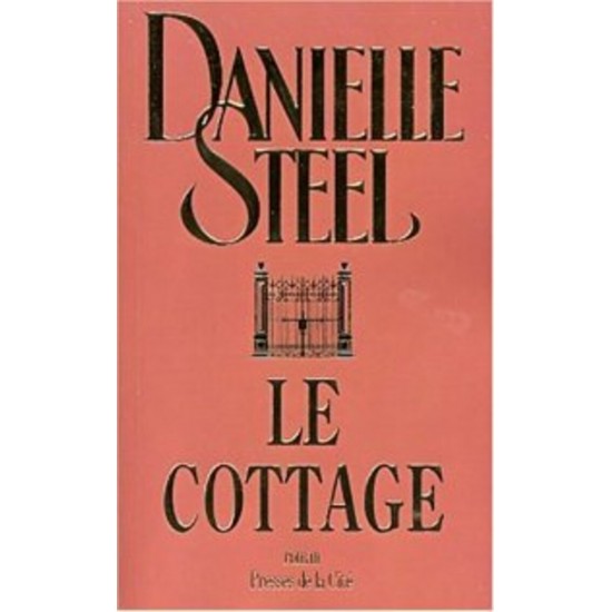 Le cottage Danielle Steel