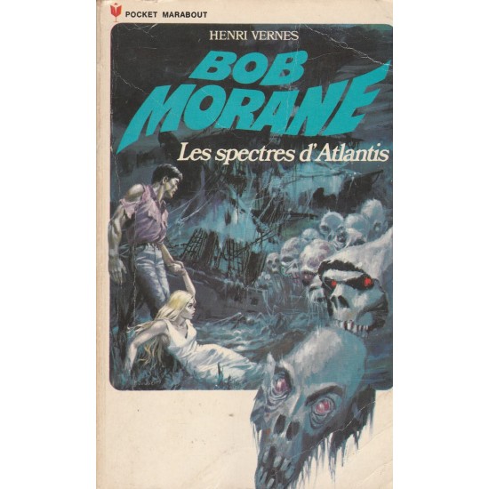 Bob Morane Les spectres d'Atlantis no 103  Henri Vernes