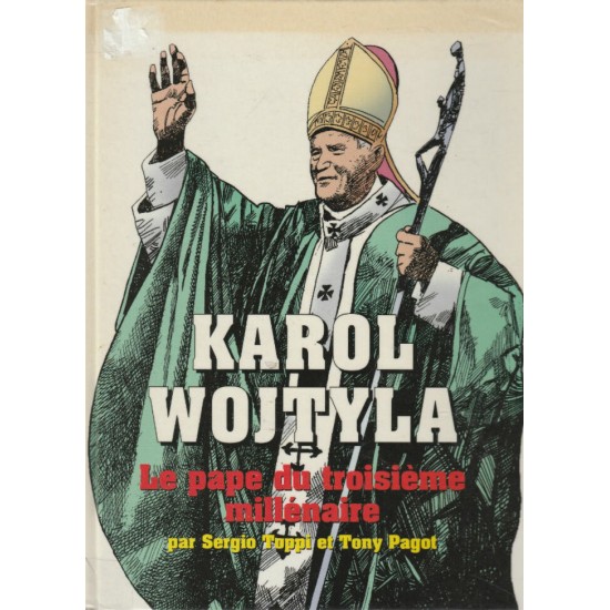 Karol Wojtyla le pape du troisième millénaire...