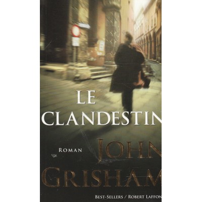 Le clandestin  John Grisham